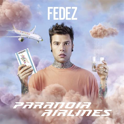 fedez regala rolex|Paranoia Airlines .